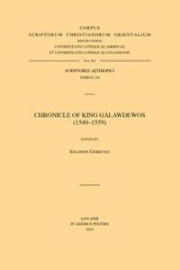 Chronicle of King Galawdewos (1540-1559). Text. Original Aethiopic Text.