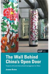 The Wall Behind China's Open Door