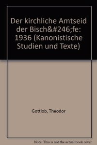 kirchliche Amtseid der Bischofe