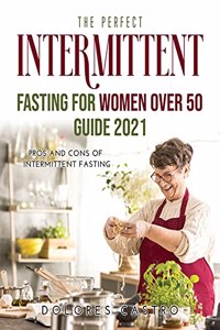 The Perfect Intermittent Fasting for Women Over 50