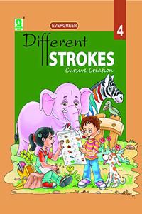 Evergreen Different Strokes (Cursive Creation) : Class 4