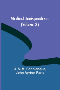 Medical Jurisprudence (Volume 2)