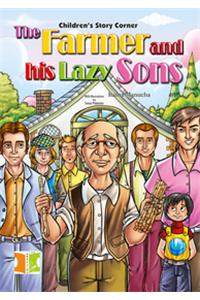 The Farmer and His Lazy Sons