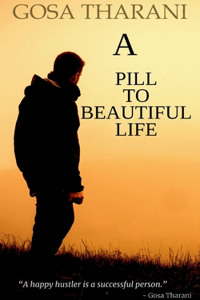 A Pill to Beautiful Life