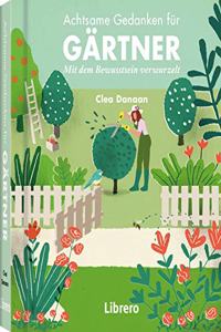 Achtsame Gedanken fur Gartner