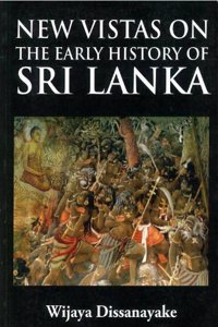 New Vistas On The Early History Of Sri Lanka
