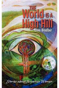 World Is a High Hill