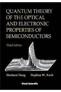 Quantum Theory Of The Optical And Electronic Properties Of Semiconductors (3rd Edition)