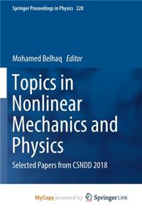 Topics in Nonlinear Mechanics and Physics