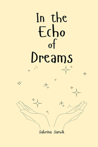 In the Echo of Dreams