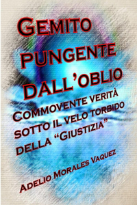 Gemito pungente dall'oblio