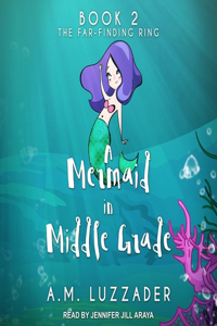 Mermaid in Middle Grade Book 2