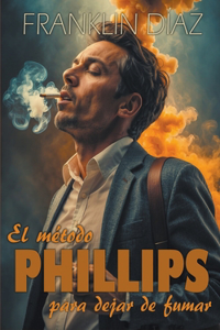 Método Phillips Para Dejar de Fumar