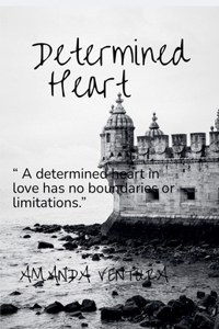 Determined Heart