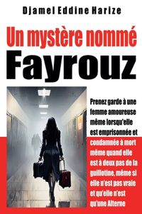 mystère nommé Fayrouz