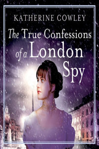 True Confessions of a London Spy