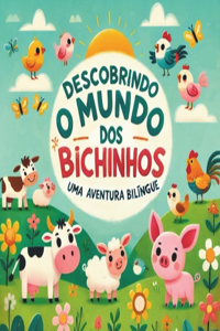 O mundo dos bichinhos