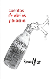 Cuentos de ebrios y de sobrios
