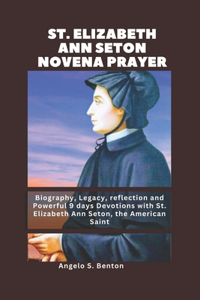 St. Elizabeth Ann Seton Novena Prayer