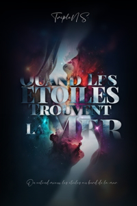 Quand les Etoiles trouvent la Mer