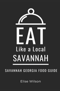 Eat Like a Local- Savannah