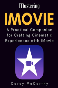 Mastering iMovie