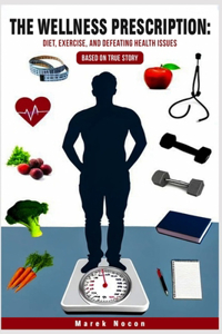 The Wellness Prescription