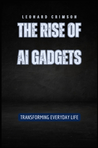 Rise of AI Gadgets