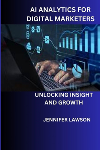 AI Analytics for Digital Marketers