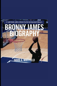 Bronny James Biography