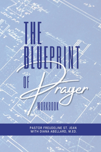 The Blueprint of Prayer
