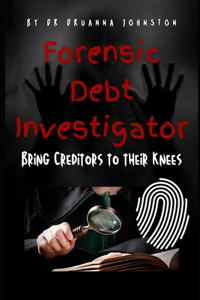 Forensic Debt Investigator