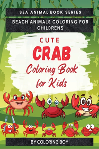 Cute Crab Coloring Book For Kids