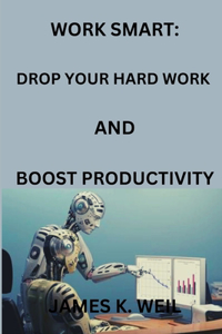 Work Smart