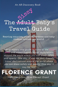 Sissy Baby's Travel Guide