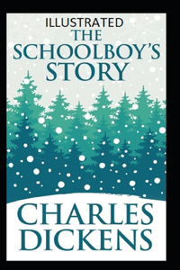 The Schoolboy's Story Illustrated