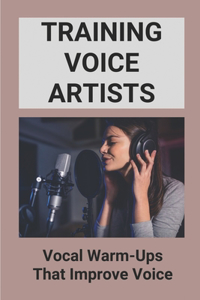 Training Voice Artists