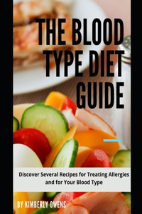 The Blood Type Diet Guide