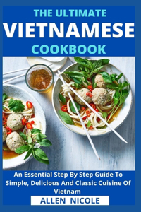 Ultimate Vietnamese Cookbook