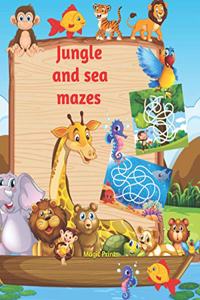 Jungle and sea mazes
