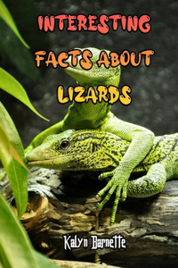 Interesting Facts about Lizards