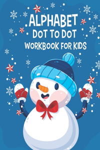 Alphabet Dot to Dot workbook For Kids