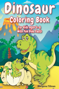 Dinosaur Coloring Book For Kids Ages 4-8 With Fun Dino Facts
