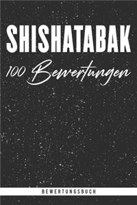 Shishatabak 100 Bewertungen. Bewertungsbuch