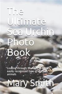 The Ultimate Sea Urchin Photo Book