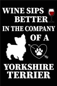 Wine Sips Better In The Company Of A Yorkshire terrier