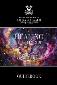 Psychic Soul Healing Oracle Guidebook