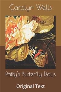 Patty's Butterfly Days