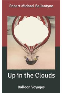 Up in the Clouds