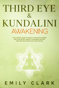 Third Eye & Kundalini Awakening